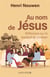 Au nom de Jésus : reflexions sur le leadership chrétien