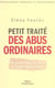 Petit traite des abus ordinaires - un pave dans la mare du coaching en france