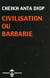 Civilisation ou barbarie