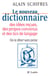 Le nouveau dictionnaire des idées reçues, des propos convenus et des tics de langage - ou le dîner sans peine