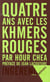 Quatre ans avec les khmers rouges