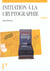 Initiation a la cryptographie 3eme edition