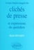 Lexique français/espagnol des Clichés de presse et expressions du quotidien