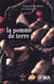 La pomme de terre : Production, amélioration, ennemis et maladies, utilisations