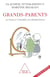 Grands-parents : La famille à travers les générations