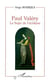 Paul valery - le sujet de l'ecriture