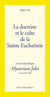 La doctrine et culte de la sainte eucharistie - mysterium fidei