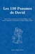 Les 150 psaumes de David