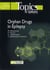 Orphan drugs in epilepsy