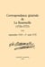Correspondance générale de La Beaumelle (1726-1773)  Tome 17 : septembre 1769 - 1er août 1772
