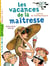 La maîtresse Tome 4 : les vacances de la maîtresse