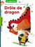 Drôle de dragon