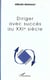 Diriger avec succes au xxie siecle
