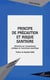 PRINCIPE DE PRÉCAUTION ET RISQUE SANITAIRE : Recherche sur l'encadrement juridique de l'incertitude scientifique