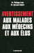 Avertissement aux malades, aux medecins et aux elus