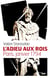 L'adieu aux rois