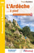 L'Ardèche... à pied