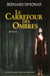 Le carrefour des ombres