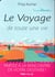 Le voyage de toute une vie