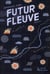 Futur Fleuve