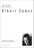 Je suis... : Albert Camus