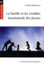Famille et les troubles emotionnels des jeunes (la)