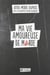 Ma vie amoureuse de marde