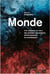 Monde : une odyssée au coeur des grandes conceptions philosophiques et scientifiques