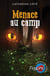 Menace au camp