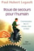 Roued e secours pour l'humain - l'harmonisation des 3c - cerveau, coeur et corps