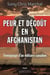 Peur et degout en afghanistan. temoignage d'un militaire canadien