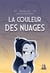 La couleur des nuages