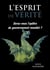 L'esprit de vérité - serez-vous l'apôtre du gouvernement mondial ?