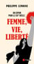 Un espoir pour le XXIe siècle : femme, vie, liberté
