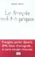 Le français mal-t-à-propos