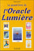 Le grand livre de l'oracle lumière