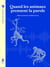 Quand les animaux prennent la parole