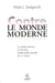 Contre le monde moderne - le traditionalisme et l'histoire intellectuelle secrète du XXe siècle