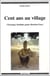Cent ans au village - Chronique familiale gouin (Burkina Faso)