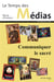 Le temps des médias n.17 : communiquer le sacré