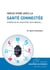 La santé connectée en 50 questions - hygiène de vie, bien-être, suivi médical