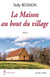La maison au bout du village
