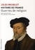 Histoire de France Tome 9 - guerres de réligion