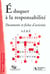 Eduquer a la responsabilite 2eme edition