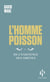 L'homme-poisson : Ou de l'existence des sirènes