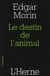 Le destin de l'animal