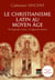 Le christianisme latin au Moyen-Âge