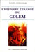 L'histoire étrange du Golem