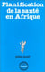 Planification de la santé en Afrique