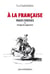 La guérinière à la française